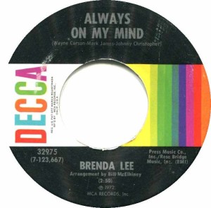 Always On My Mind, Brenda Lee, single, U.S.A., 1972 