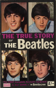 The True Story Of The Beatles af Billy Shepherd, 1964 