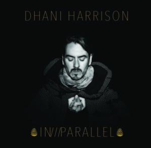IN-PARALLEL - Dhani Harrison, cd, 2017, front